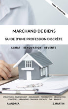 Charger l'image dans la galerie, EBOOK MARCHAND DE BIENS V1 (2021) : GUIDE D'UNE PROFESSION DISCRÈTE